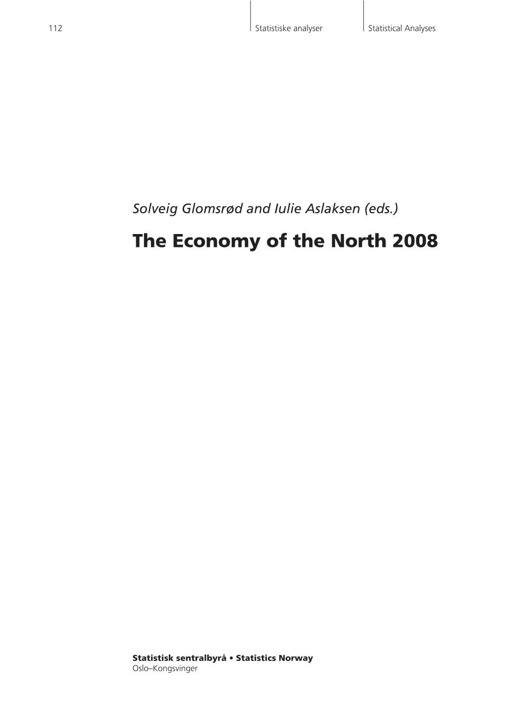 (Eds.) the Economy of the North 2008