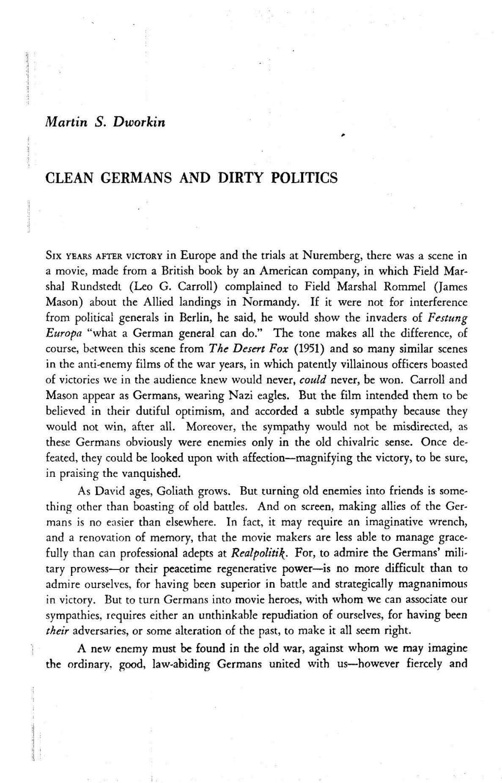 Martin S. Dworkin CLEAN GERMANS and DIRTY POLITICS