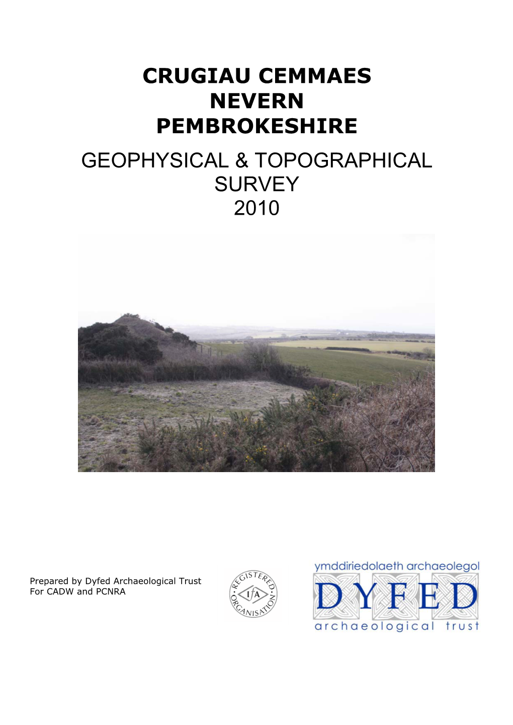 Crugiau Cemmaes Nevern Pembrokeshire Geophysical
