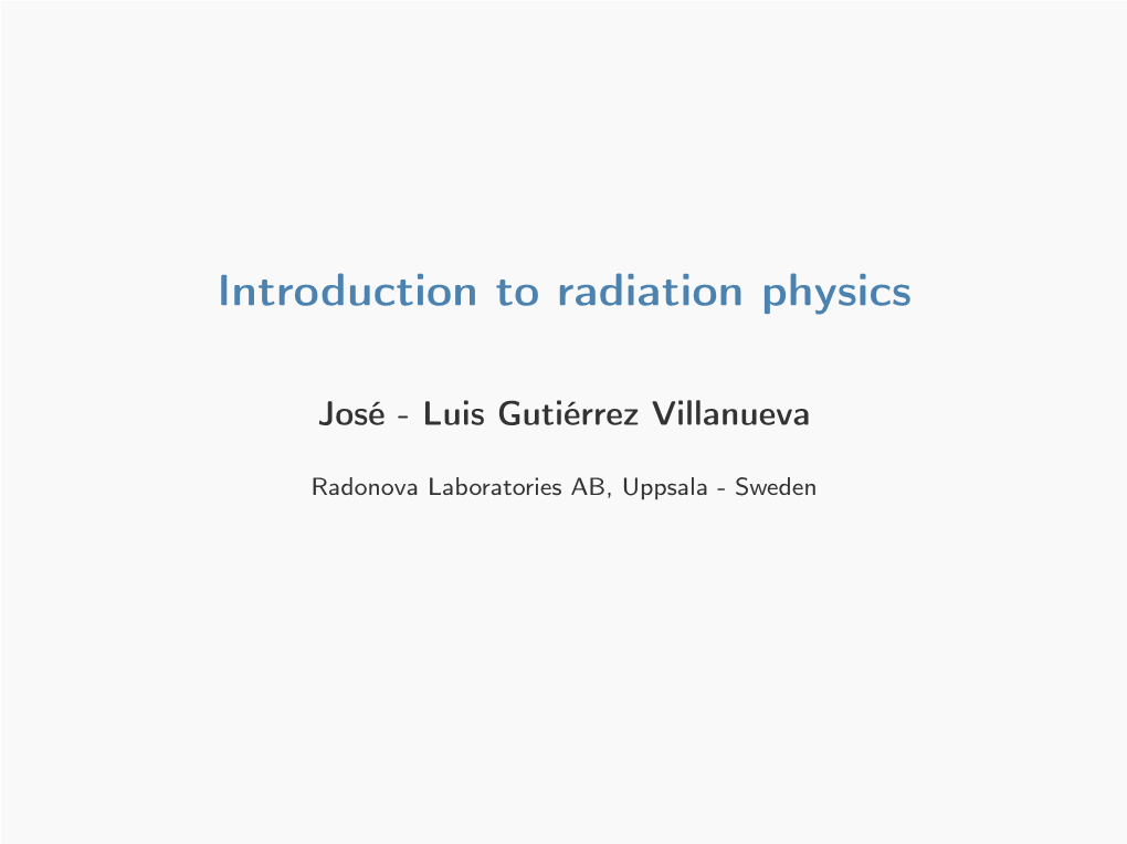 Introduction to Radiation Physics