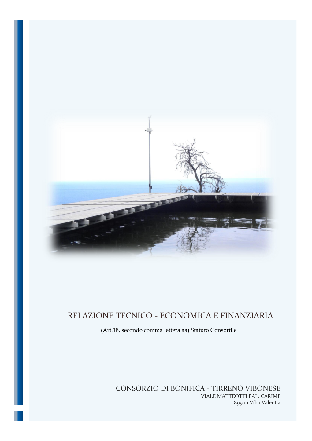 Relazione Tecnico - Economica E Finanziaria