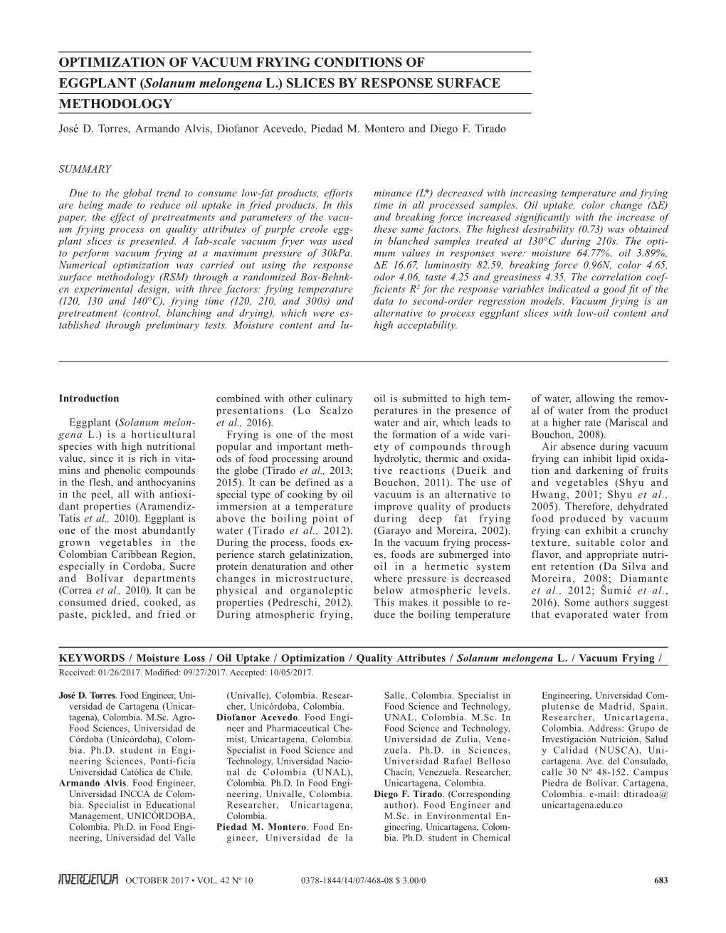 OPTIMIZATION of VACUUM FRYING CONDITIONS of EGGPLANT (Solanum Melongena L.) SLICES by RESPONSE SURFACE METHODOLOGY