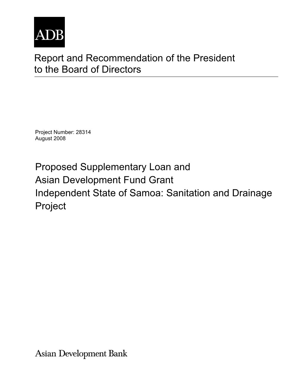 Proposed Supplementary Loan and Asian Development Fund Grant Independent State of Samoa: Sanitation and Drainage Project