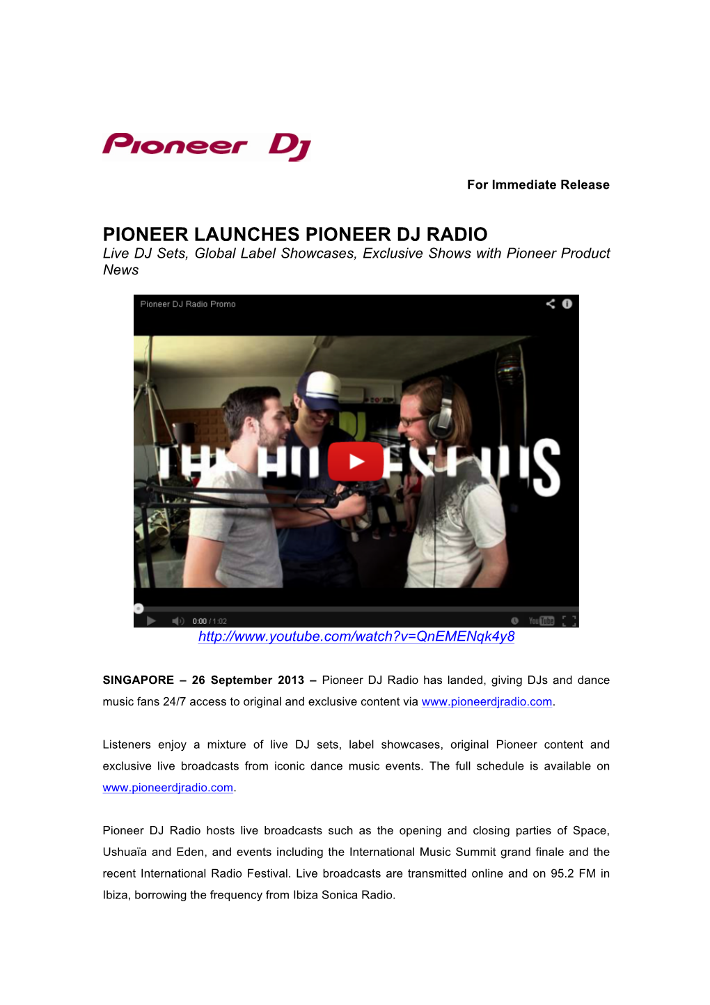 PIONEER LAUNCHES PIONEER DJ RADIO Live DJ Sets, Global Label Showcases, Exclusive Shows with Pioneer Product News