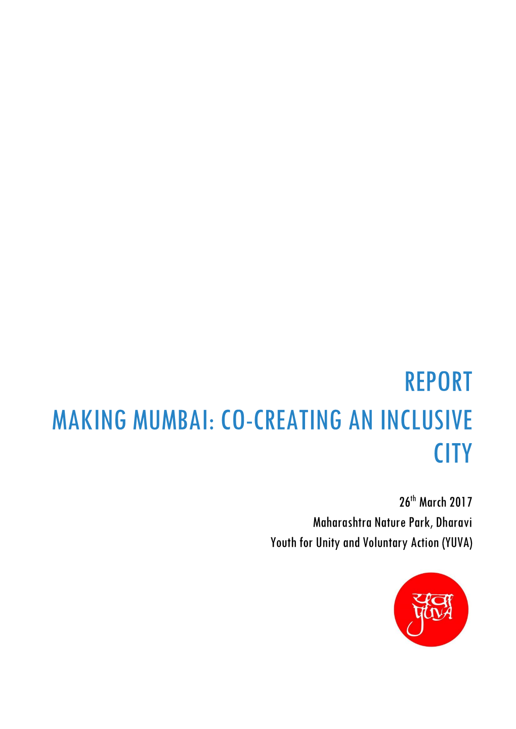 Report Making Mumbai: Co-Creating an Inclusive City