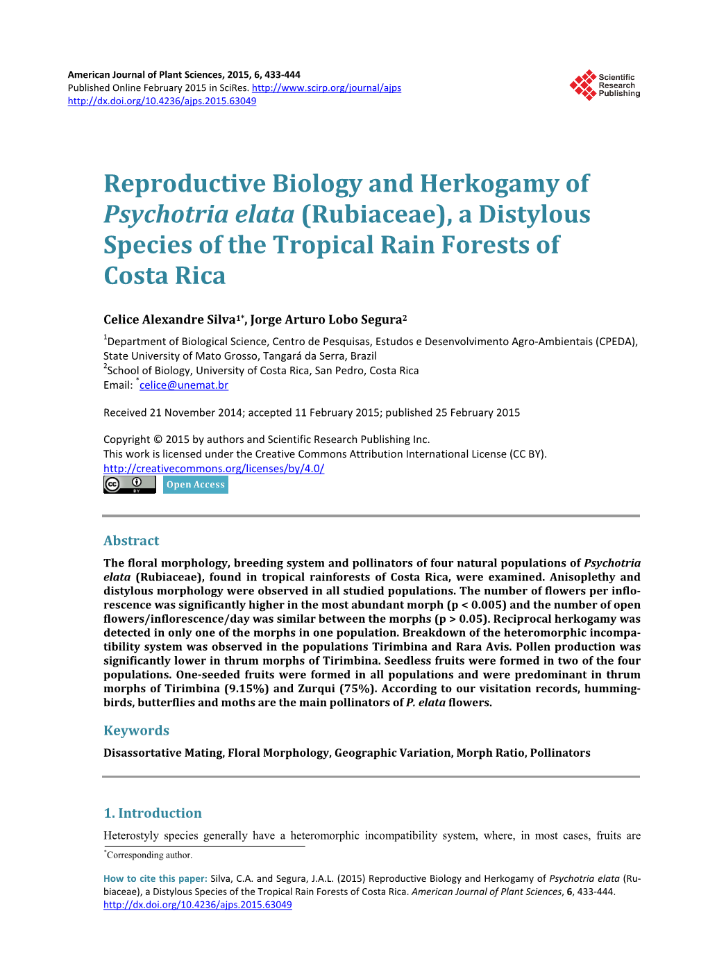 Reproductive Biology and Herkogamy of Psychotria Elata (Rubiaceae), a Distylous Species of the Tropical Rain Forests of Costa Rica
