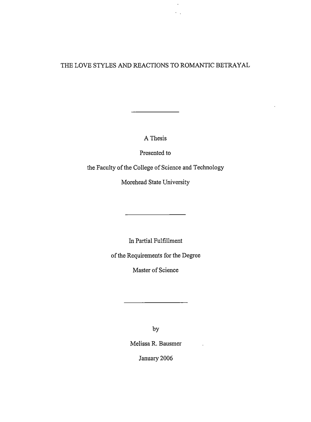 The Love Styles and Reactions to Romantic Betrayal