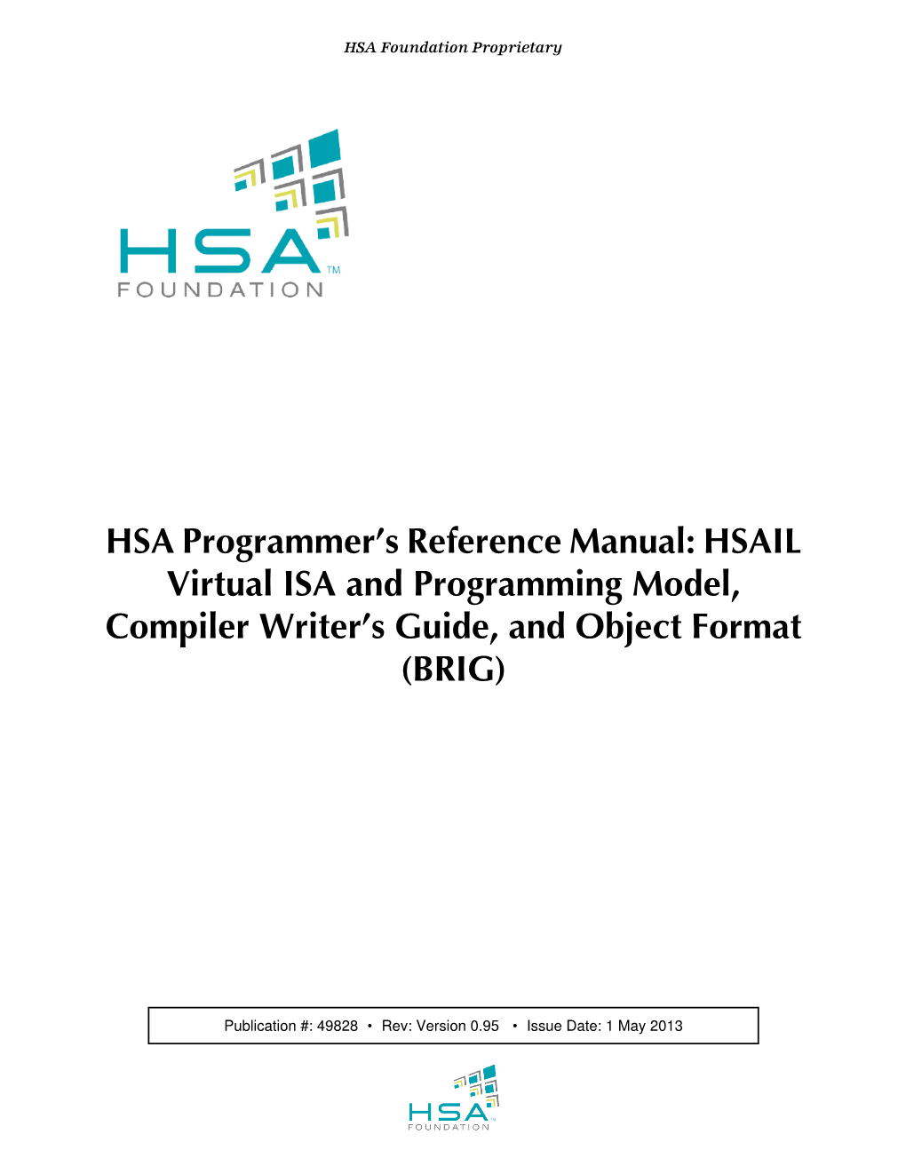 HSA Programmer's Reference Manual: HSAIL Virtual ISA And