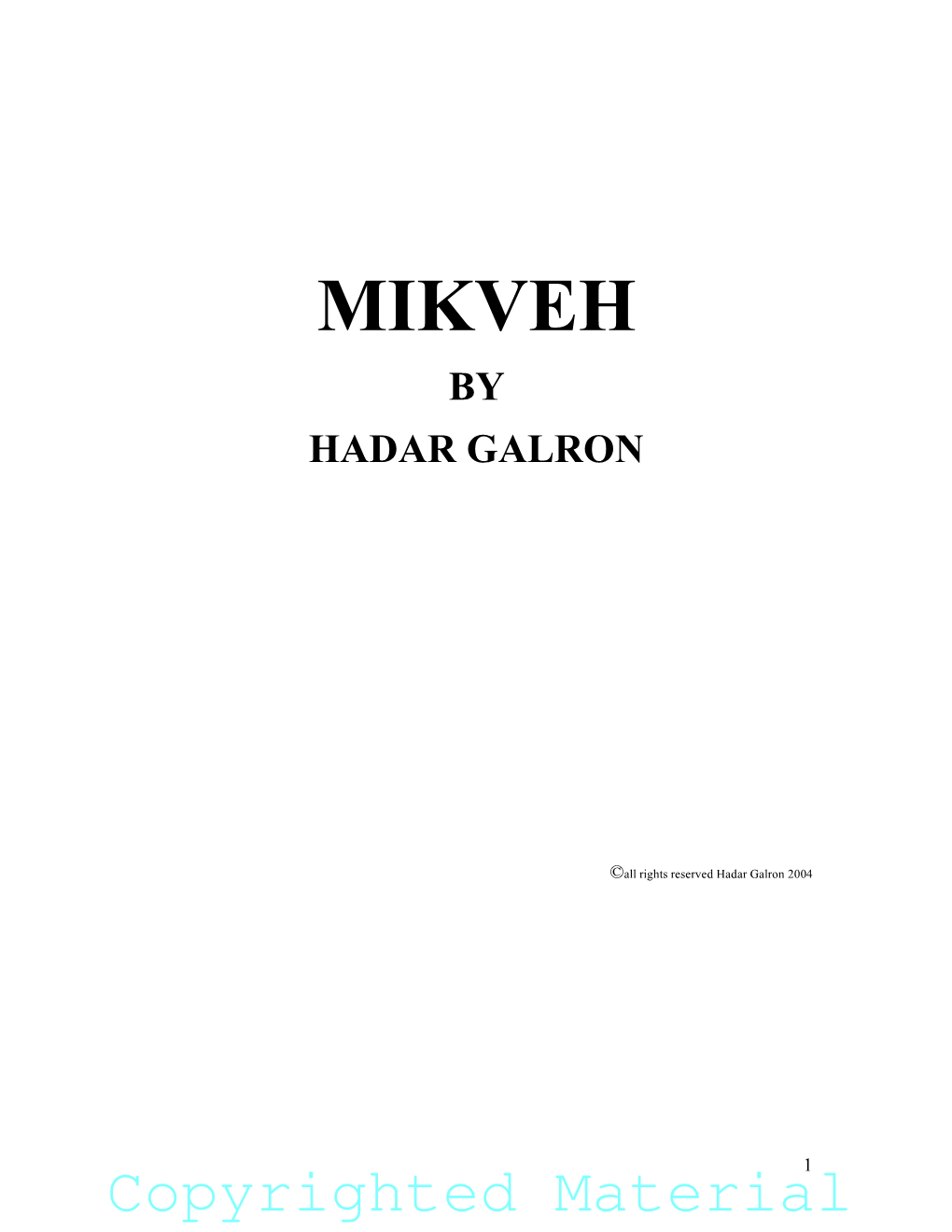 Mikveh by Hadar Galron