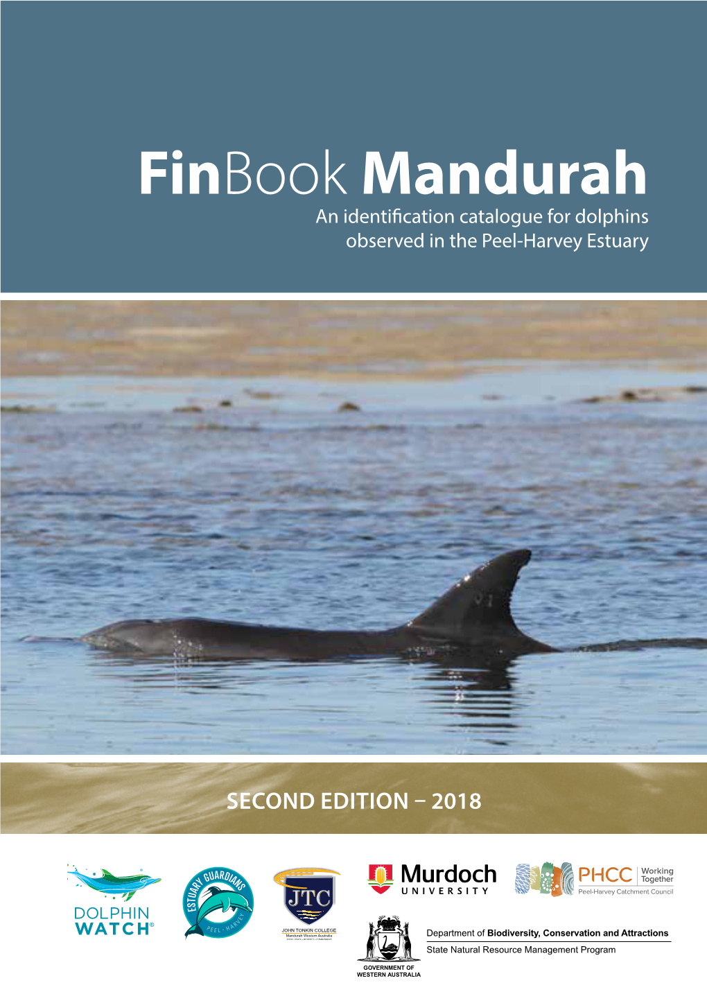 Finbook Mandurah an Identification Catalogue for Dolphins Observed in the Peel-Harvey Estuary