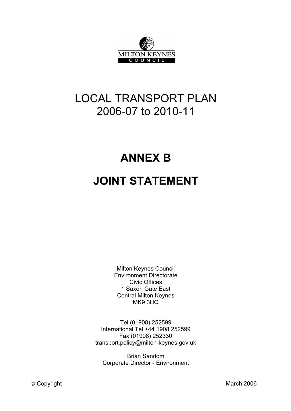 LOCAL TRANSPORT PLAN 2006-07 to 2010-11 ANNEX B JOINT