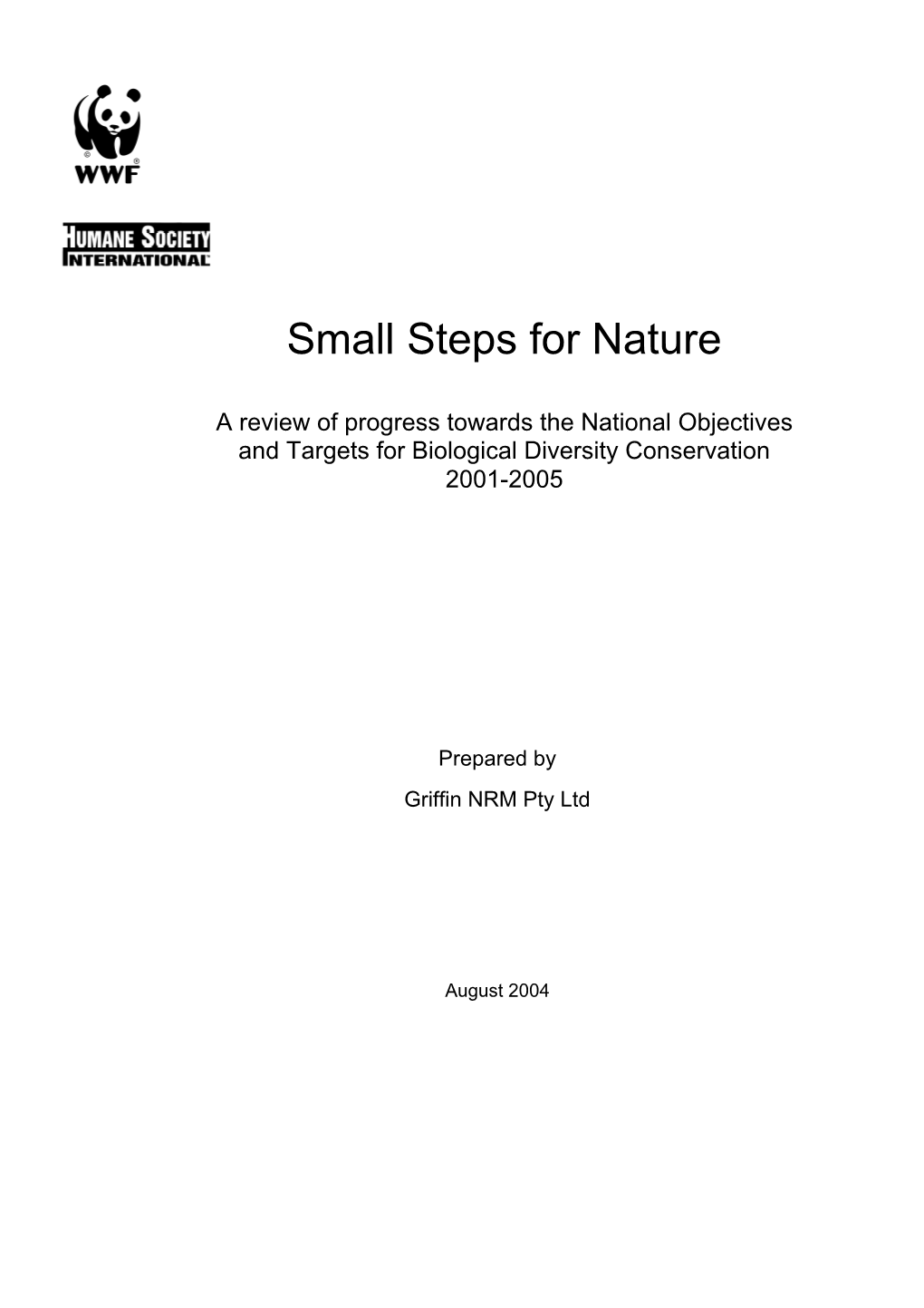 Small Steps for Nature