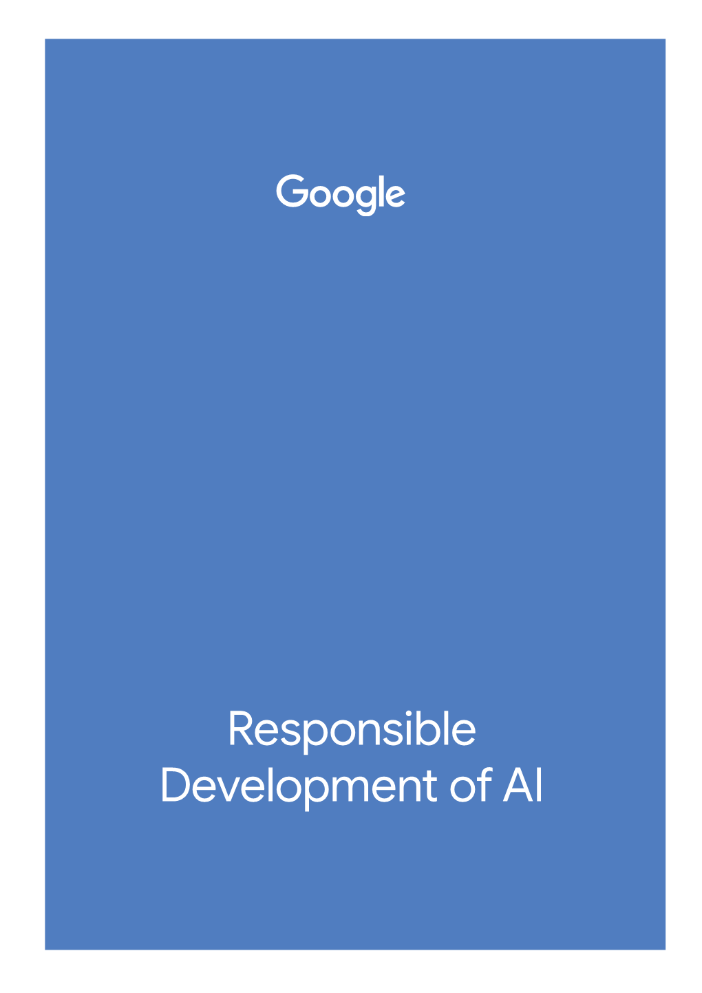 Responsible Development of AI