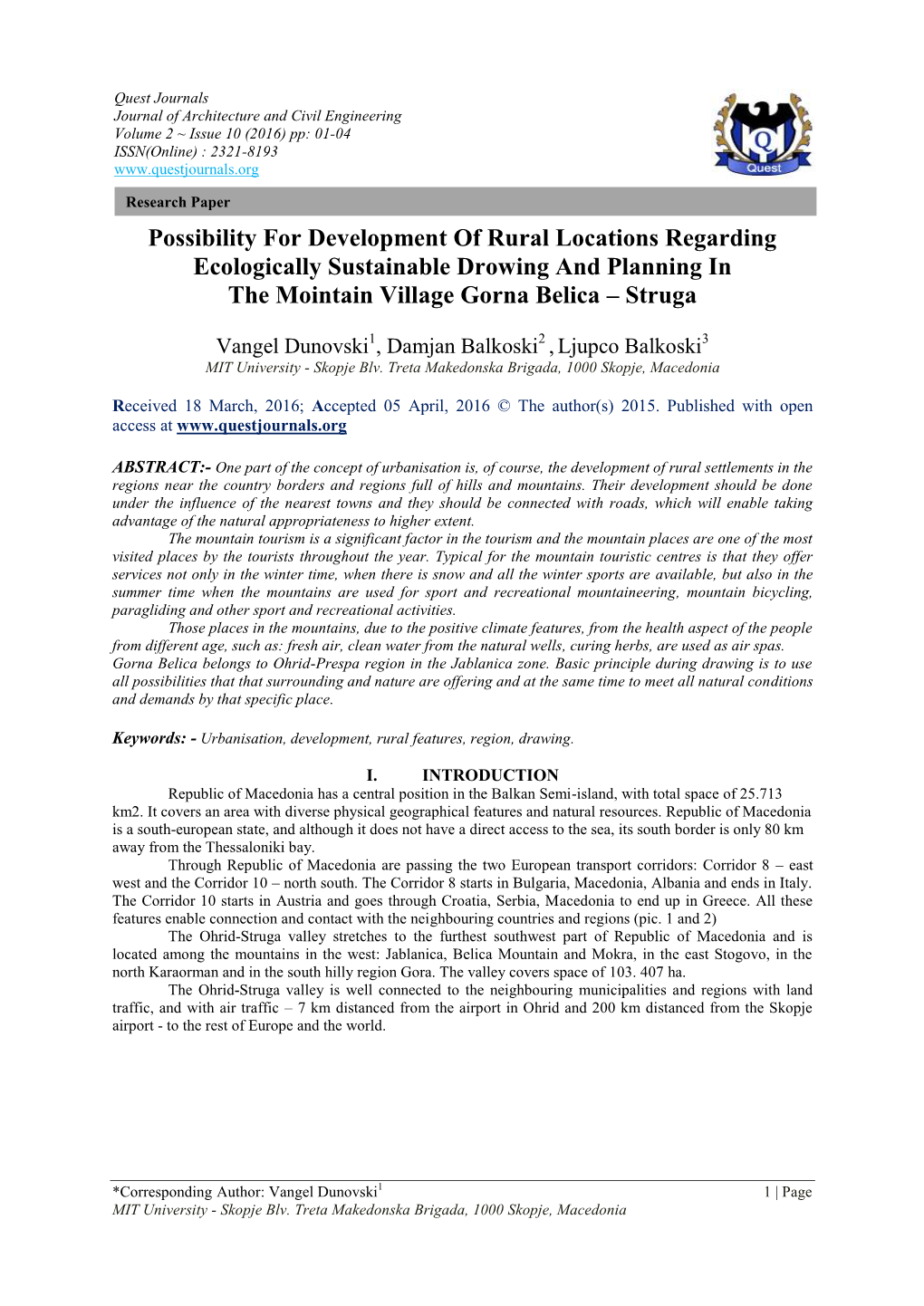 Possibility for Development of Rural Locations Regarding Ecologically Sustainable Drowing and Planning in the Mointain Village Gorna Belica – Struga