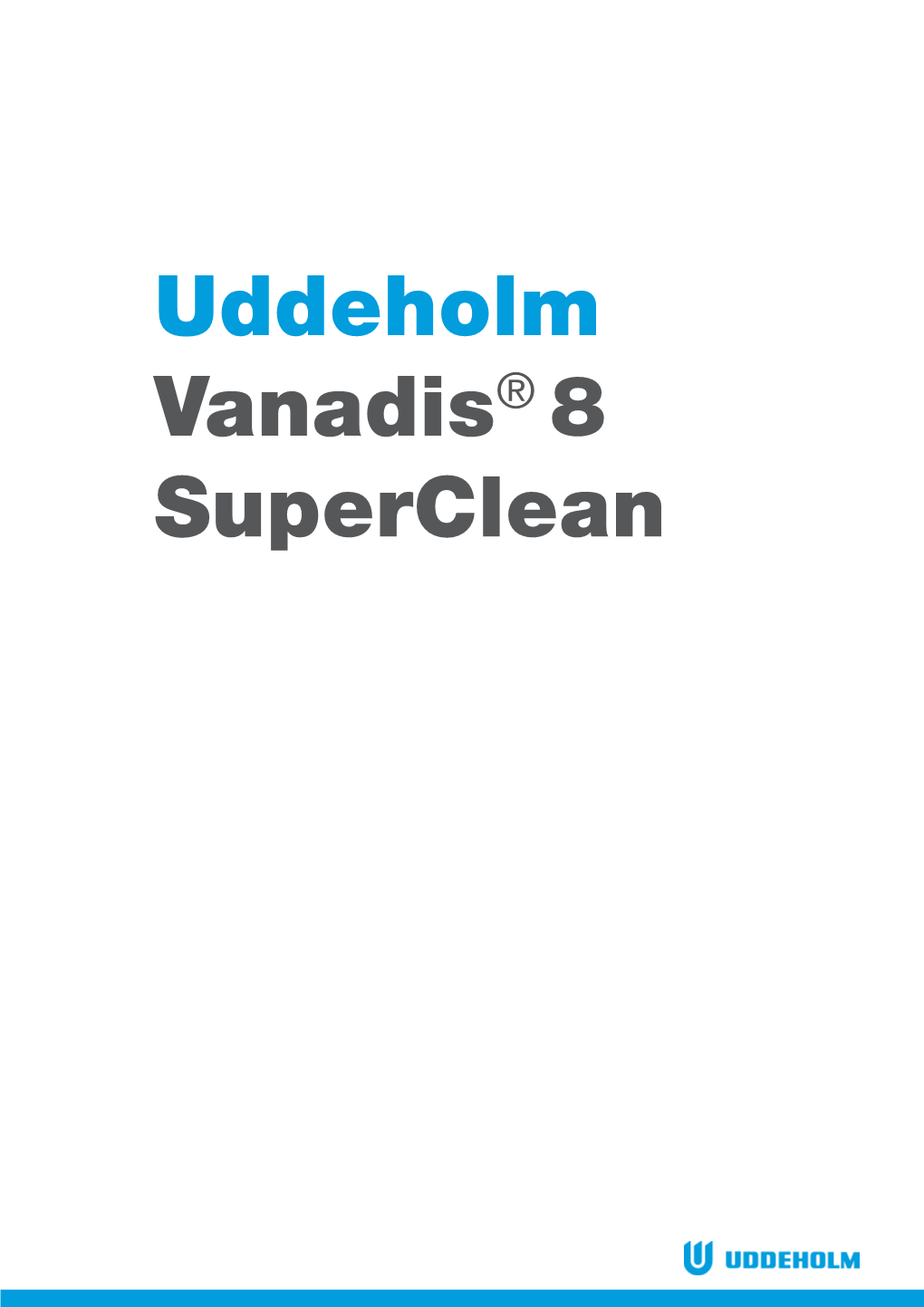 Uddeholm Vanadis 8 Superclean
