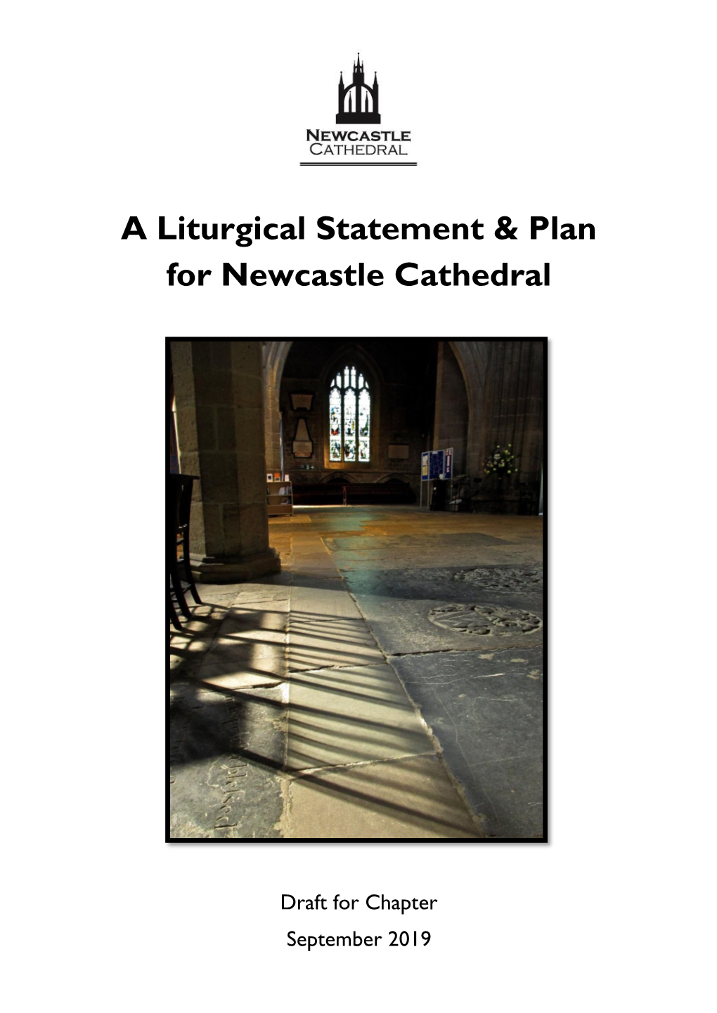 A Liturgical Statement & Plan for Newcastle Cathedral
