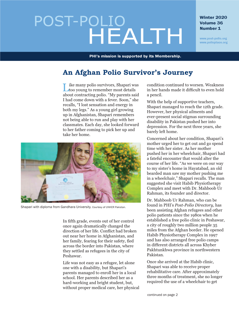 Vol. 36, No. 1, Winter 2020 Please Charge $______To This Credit Card: Q VISA Q Mastercard Q Discover an Afghan Polio Survivor’S Journey