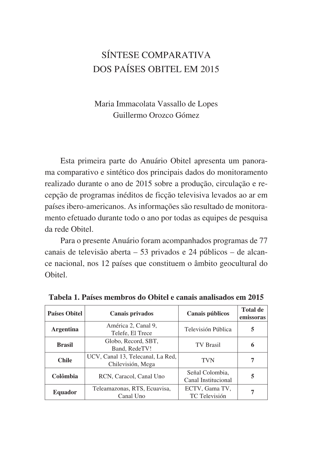 Síntese Comparativa Dos Países Obitel Em 2015