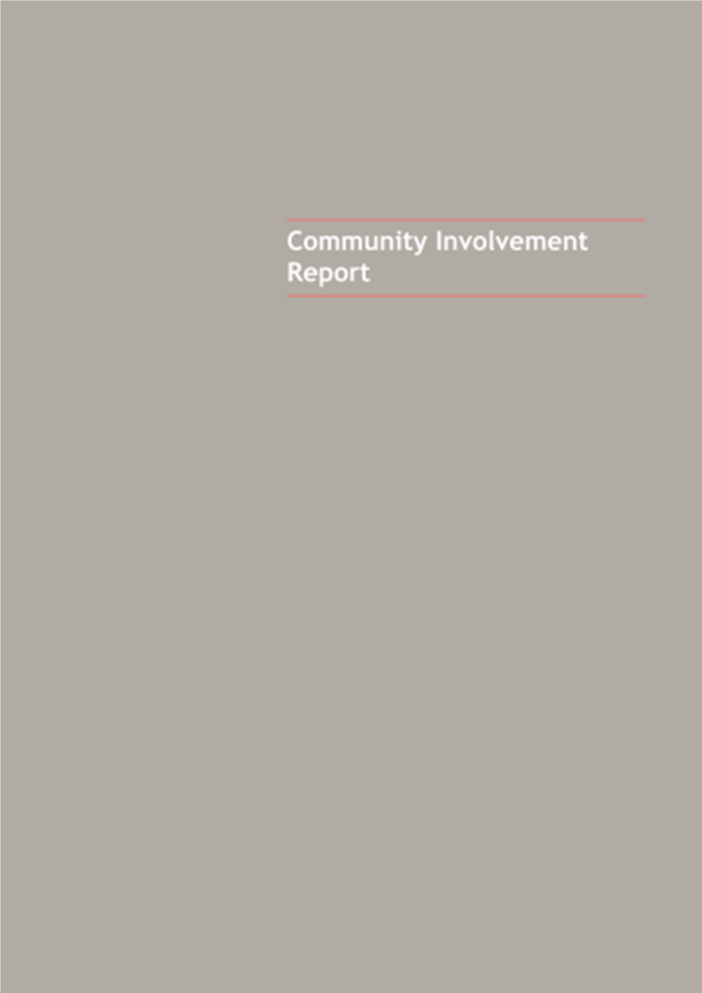 Statement of Community Involvement (Adopted November 2006), and the London Borough of Islington’S Statement of Community Involvement (Adopted July 2006)