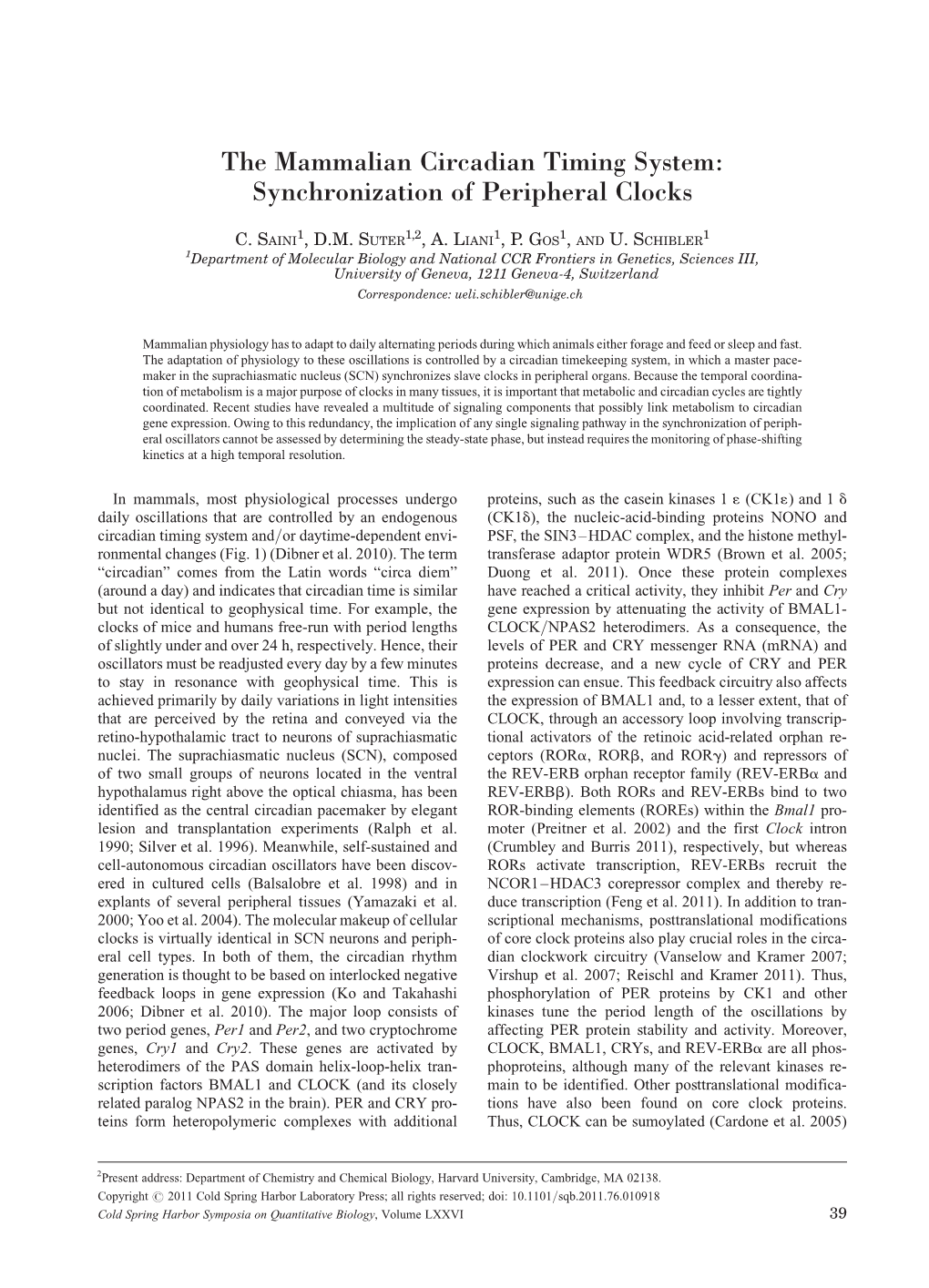 The Mammalian Circadian Timing System: Synchronization of Peripheral Clocks
