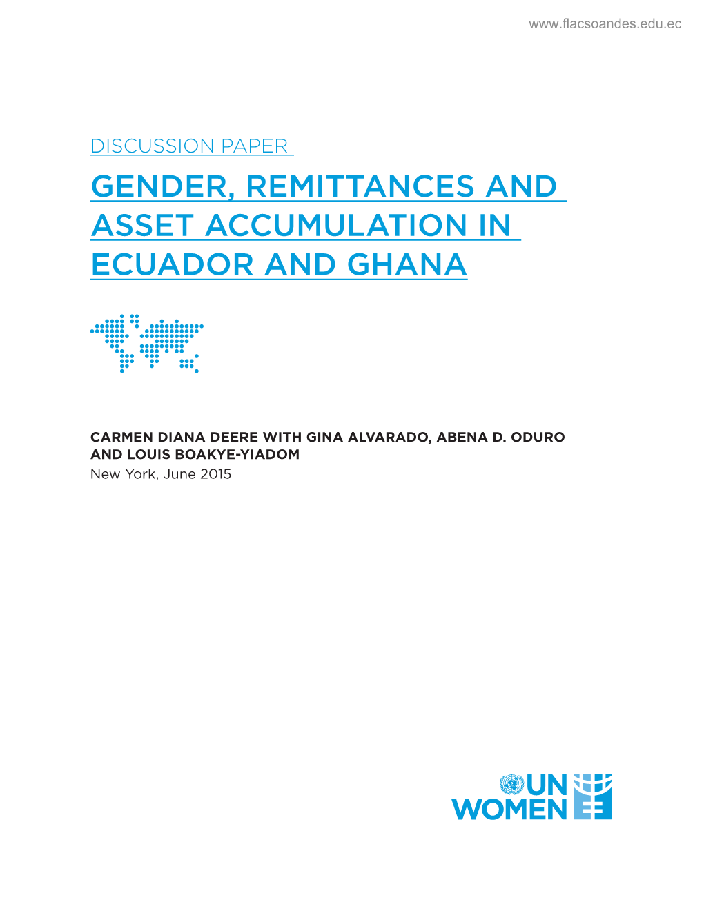 Gender, Remittances and Asset Accumulation in Ecuador and Ghana