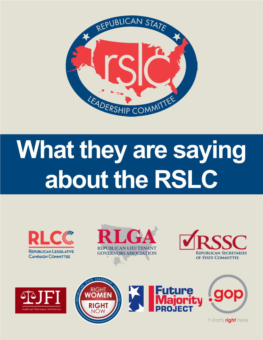 What They Are Saying About the RSLC