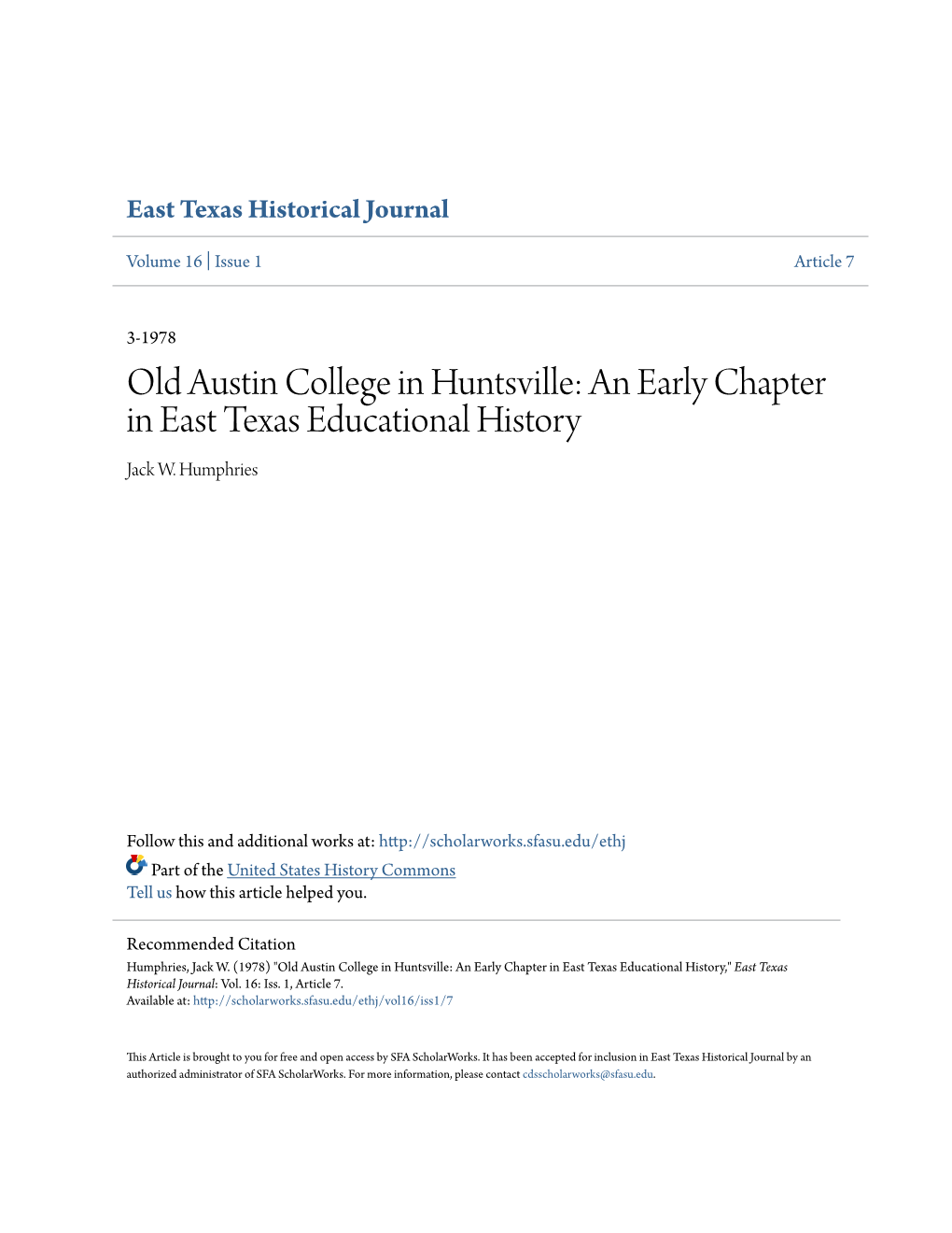 Old Austin College in Huntsville: an Early Chapter in East Texas Educational History Jack W