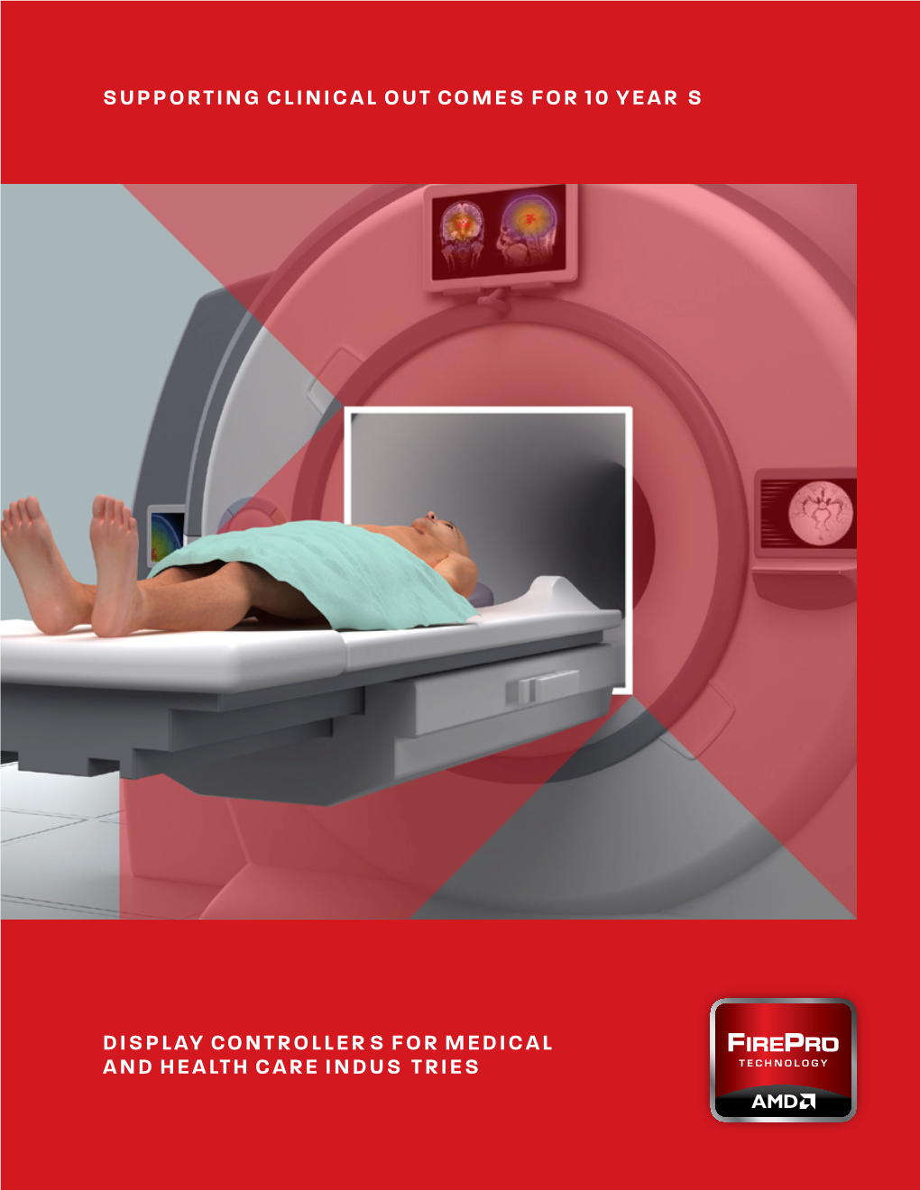 Supporting Clinical Outcomes for 10 Years Display Controllers for Medical and Health Care Industries