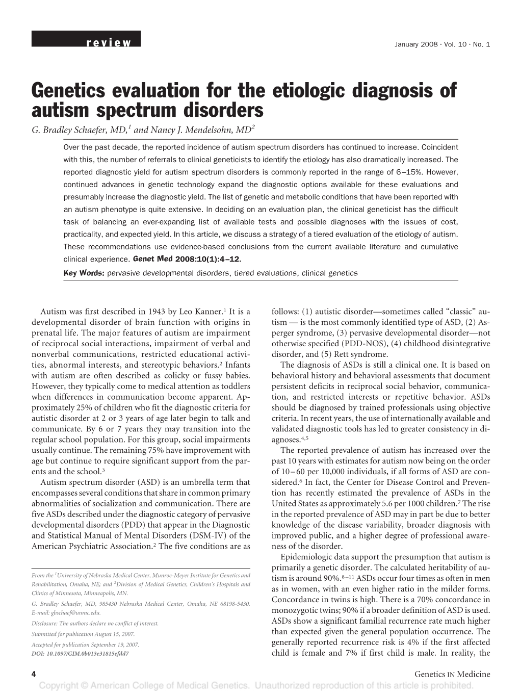 Genetics Evaluation for the Etiologic Diagnosis of Autism Spectrum Disorders G