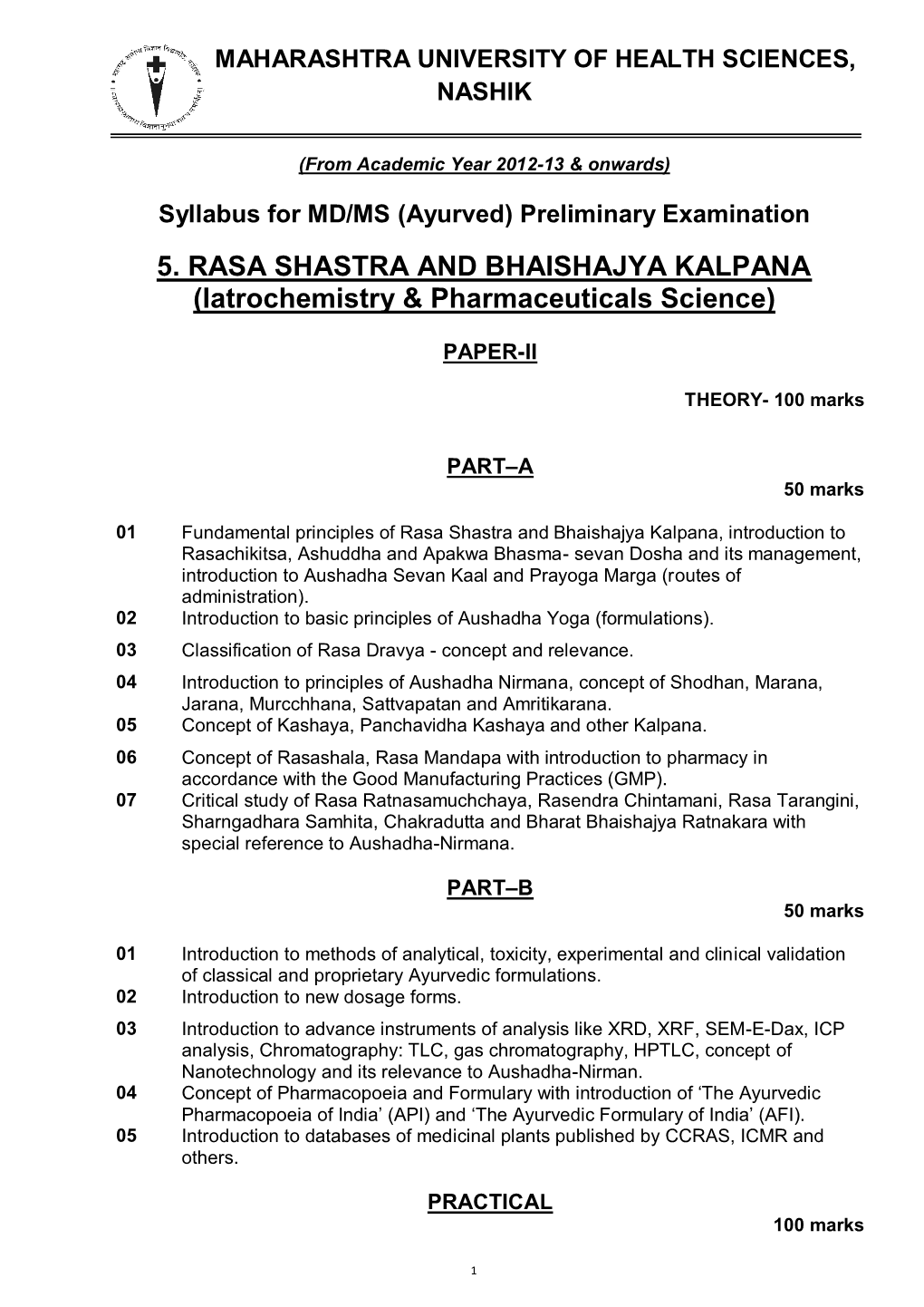 5. RASA SHASTRA and BHAISHAJYA KALPANA (Iatrochemistry & Pharmaceuticals Science)