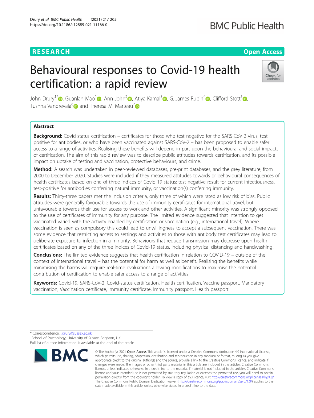 Behavioural Responses to Covid-19 Health Certification: a Rapid Review John Drury1* , Guanlan Mao1 , Ann John2 , Atiya Kamal3 , G