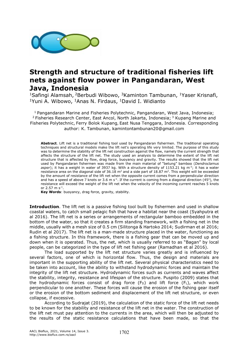 Strength and Structure of Traditional Fisheries Lift Nets Against Flow Power