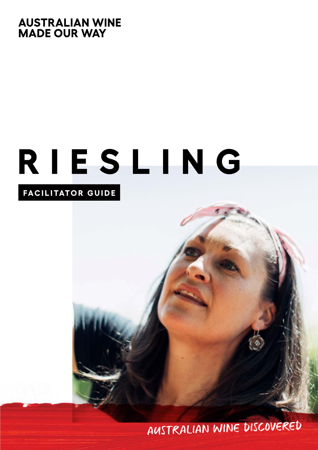 Riesling Facilitator Guide Australian Wine Discovered Education Program