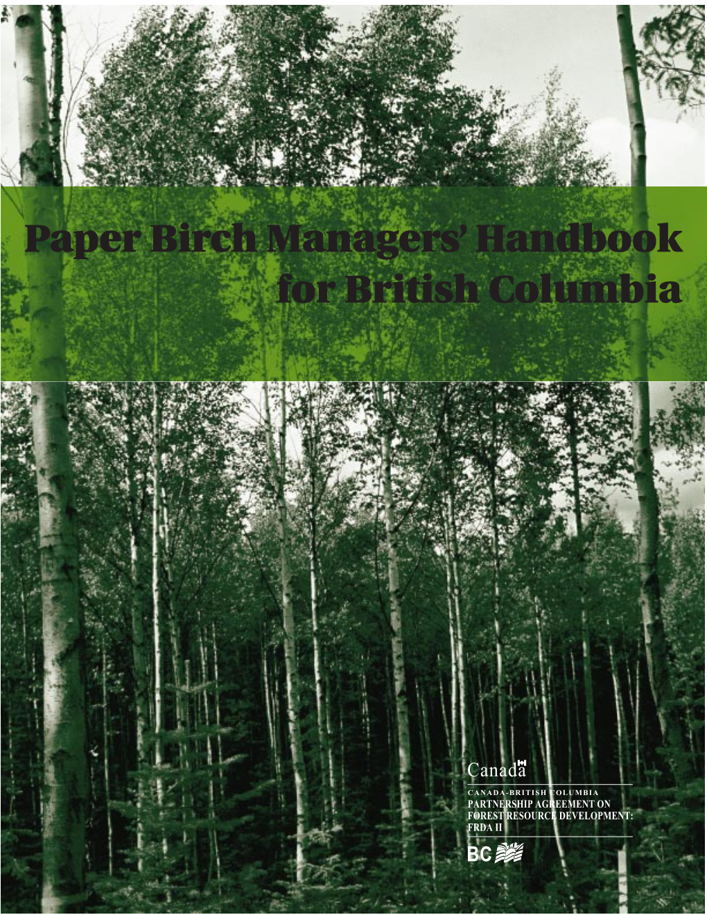 BC Paper Birch Managers' Handbook for British Columbia