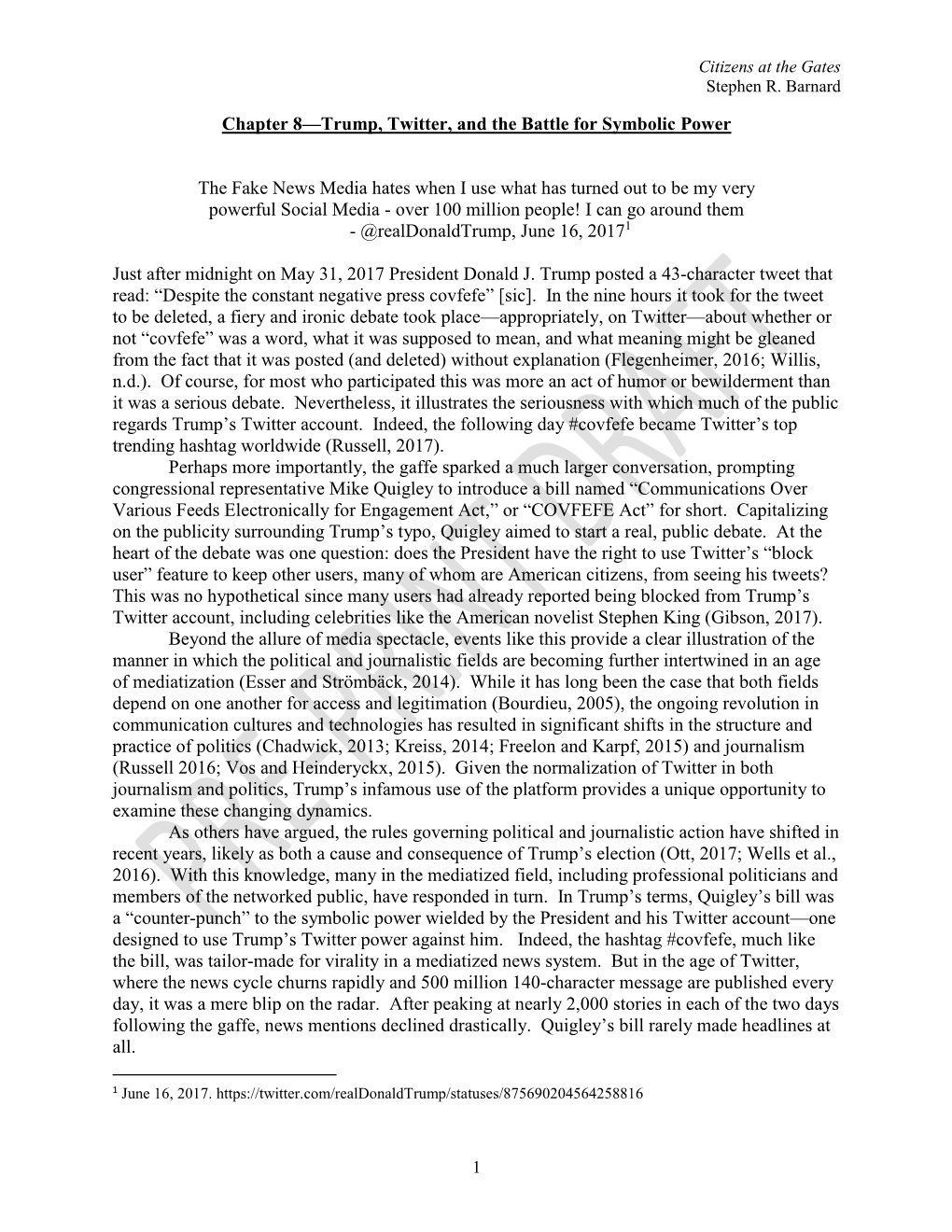 Chapter 8—Trump, Twitter, and the Battle for Symbolic Power the Fake News Media Hates When I Use What Has Turned out to Be My