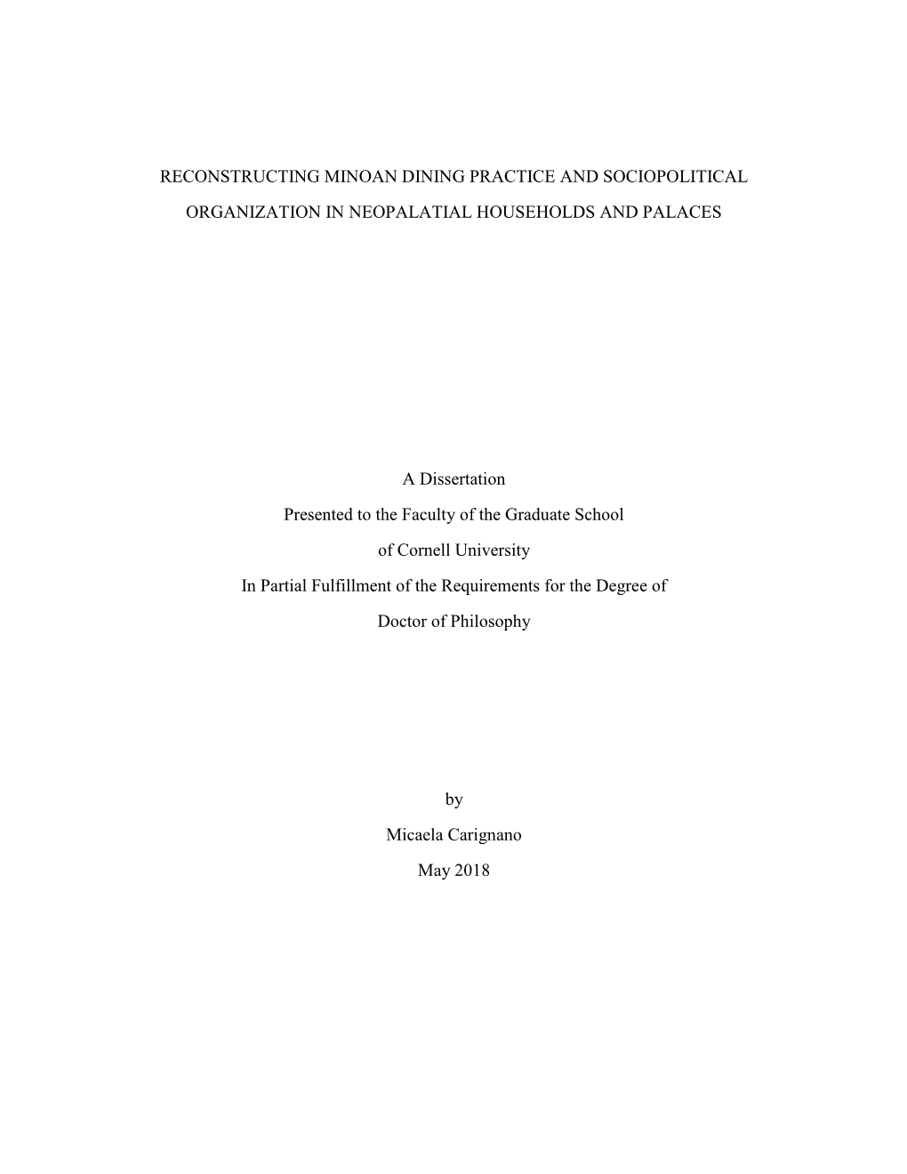 Reconstructing Minoan Dining Practice and Sociopolitical Organization in Neopalatial Households and Palaces