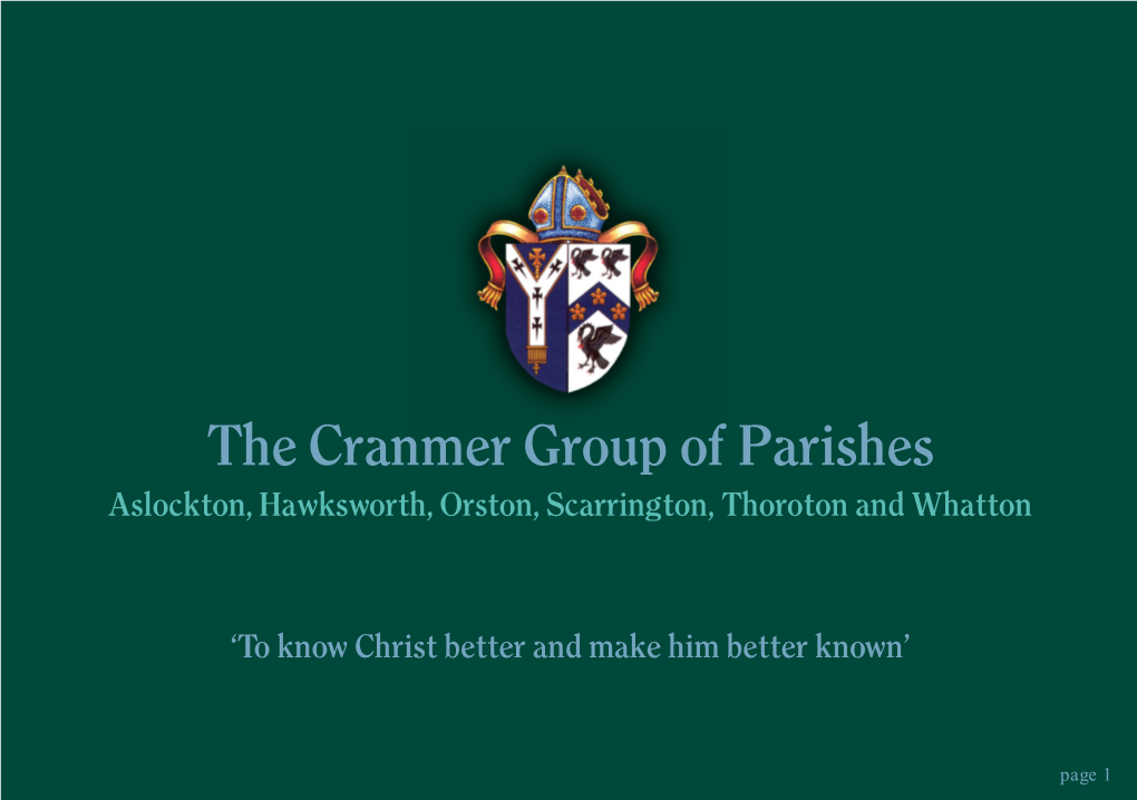 The Cranmer Group of Parishes Aslockton, Hawksworth, Orston, Scarrington, Thoroton and Whatton