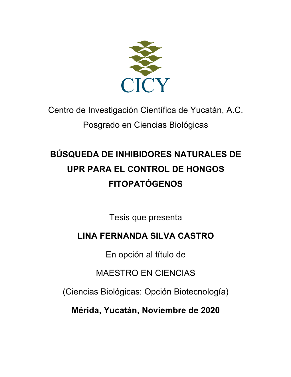 Centro De Investigación Científica De Yucatán, A.C. Posgrado En Ciencias Biológicas