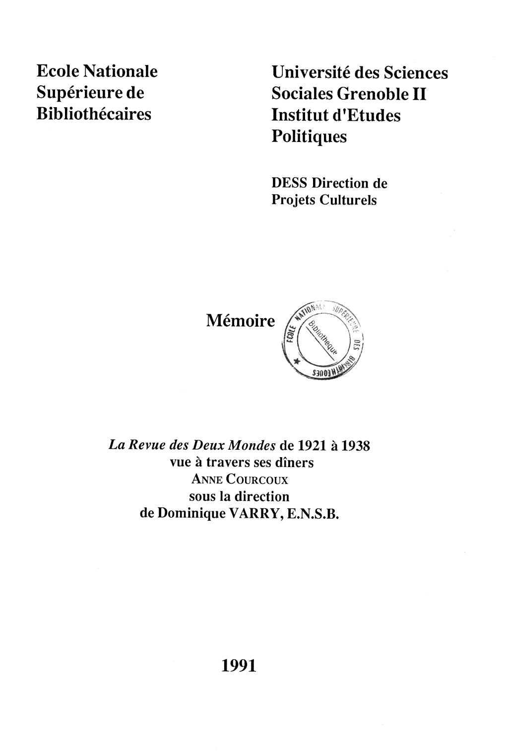 Revue Des Deux Mondes De 1921 À 1938 Vue À Travers Ses Dîners