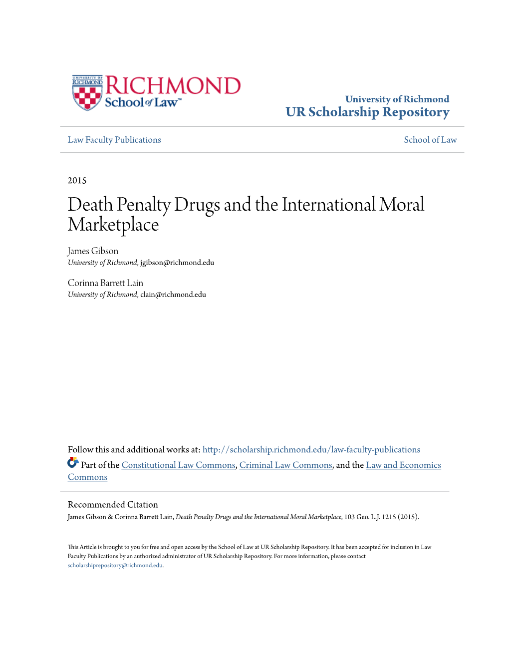 Death Penalty Drugs and the International Moral Marketplace James Gibson University of Richmond, Jgibson@Richmond.Edu
