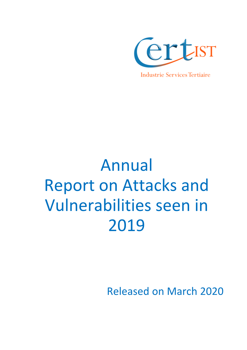Annual Report on Attacks and Vulnerabilities Seen in 2019