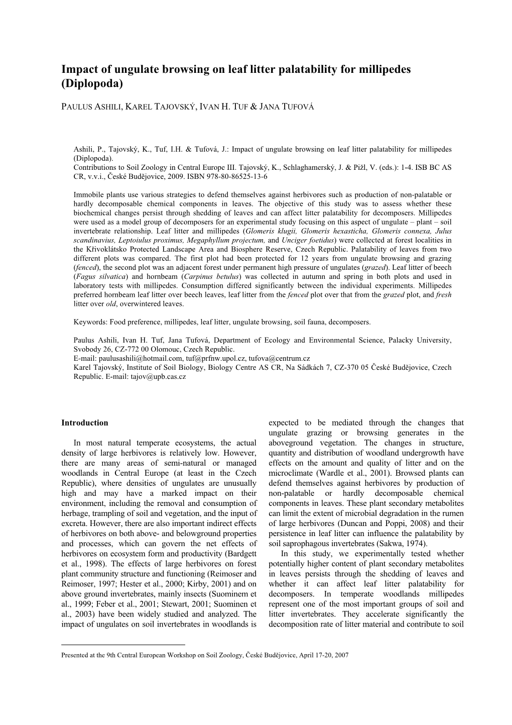 Impact of Ungulate Browsing on Leaf Litter Palatability for Millipedes (Diplopoda) 1 PAULUS ASHILI, KAREL TAJOVSKÝ, IVAN H