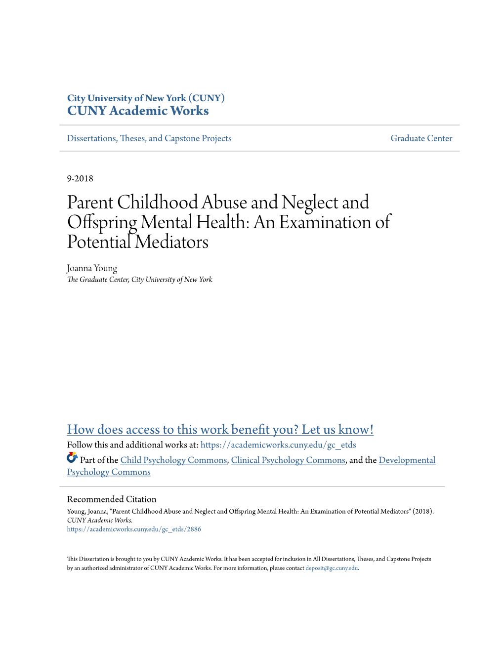Parent Childhood Abuse and Neglect and Offspring Mental Health: an Examination of Potential Mediators Joanna Young the Graduate Center, City University of New York