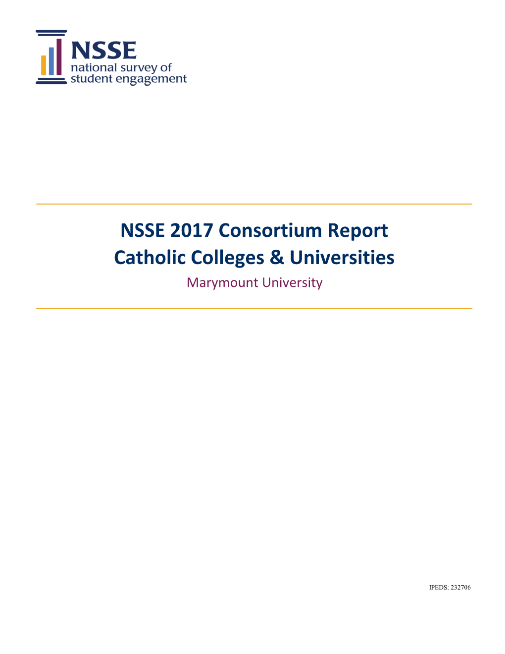 NSSE 2017 Consortium Report Catholic Colleges & Universities