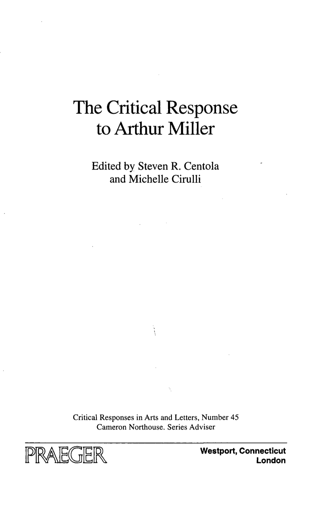 The Critical Response to Arthur Miller