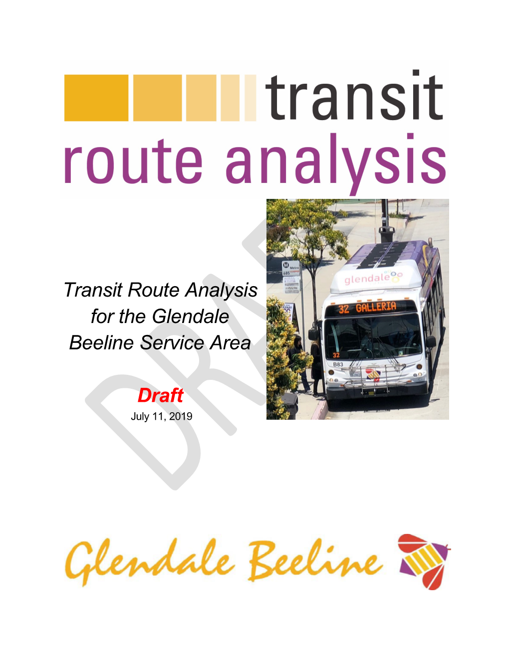 Transit Route Analysis for the Glendale Beeline Service Area Draft