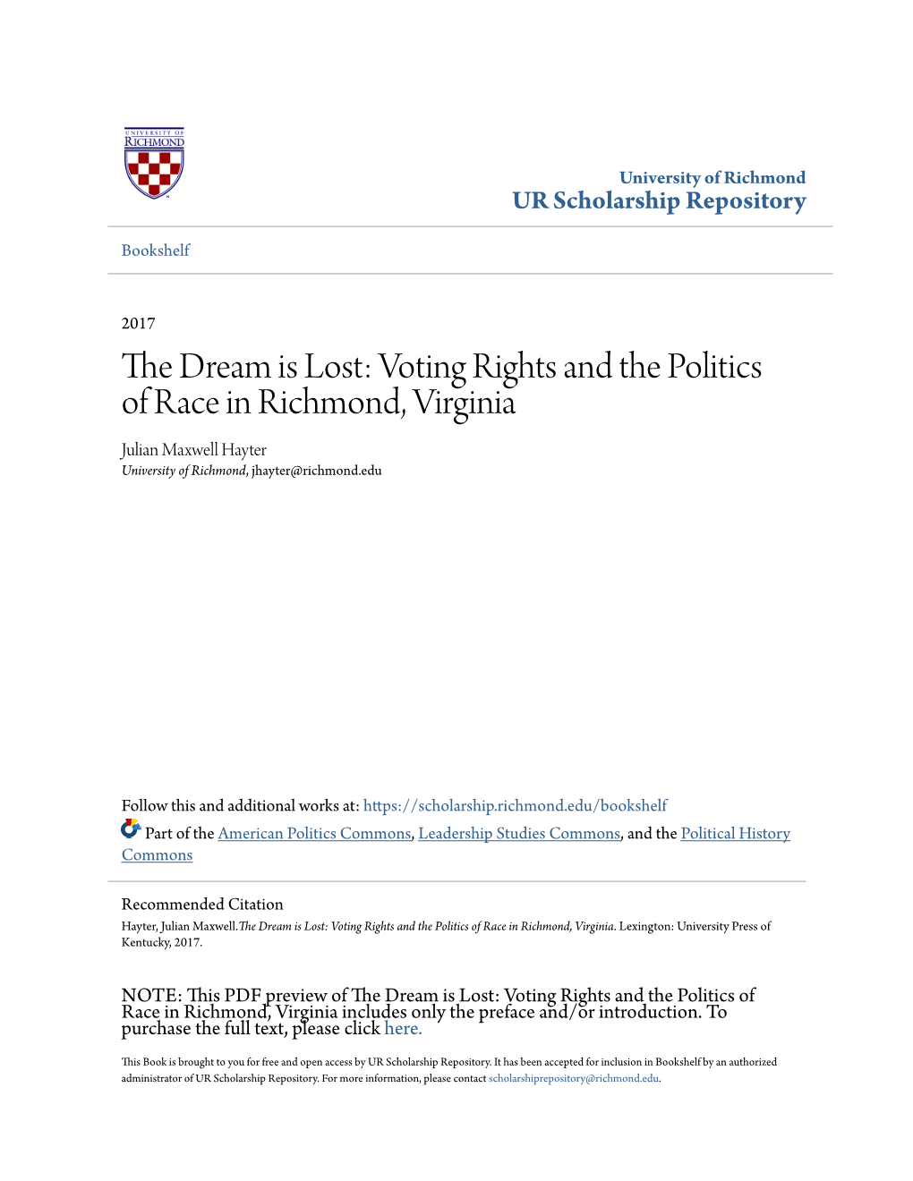 Voting Rights and the Politics of Race in Richmond, Virginia Julian Maxwell Hayter University of Richmond, Jhayter@Richmond.Edu