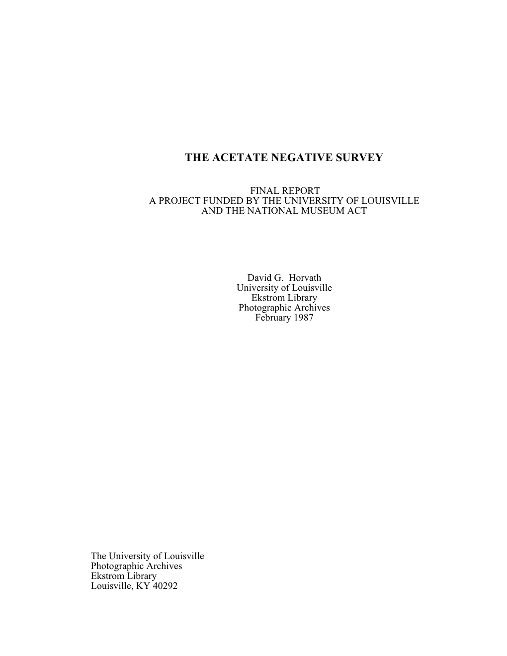 The Acetate Negative Survey. Final Report