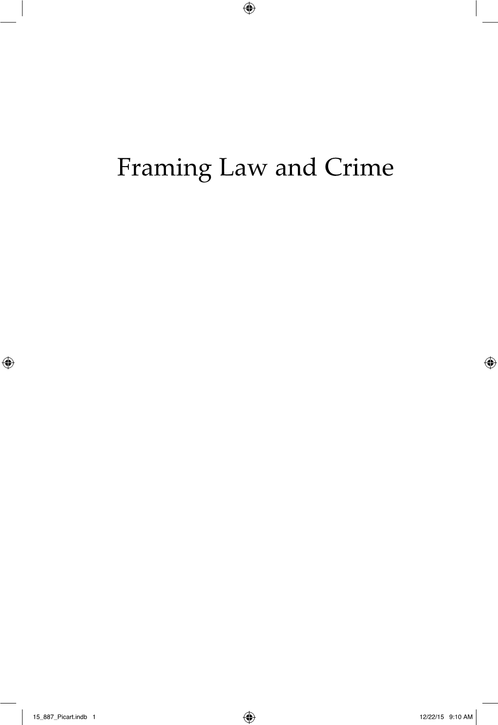 Framing Law and Crime