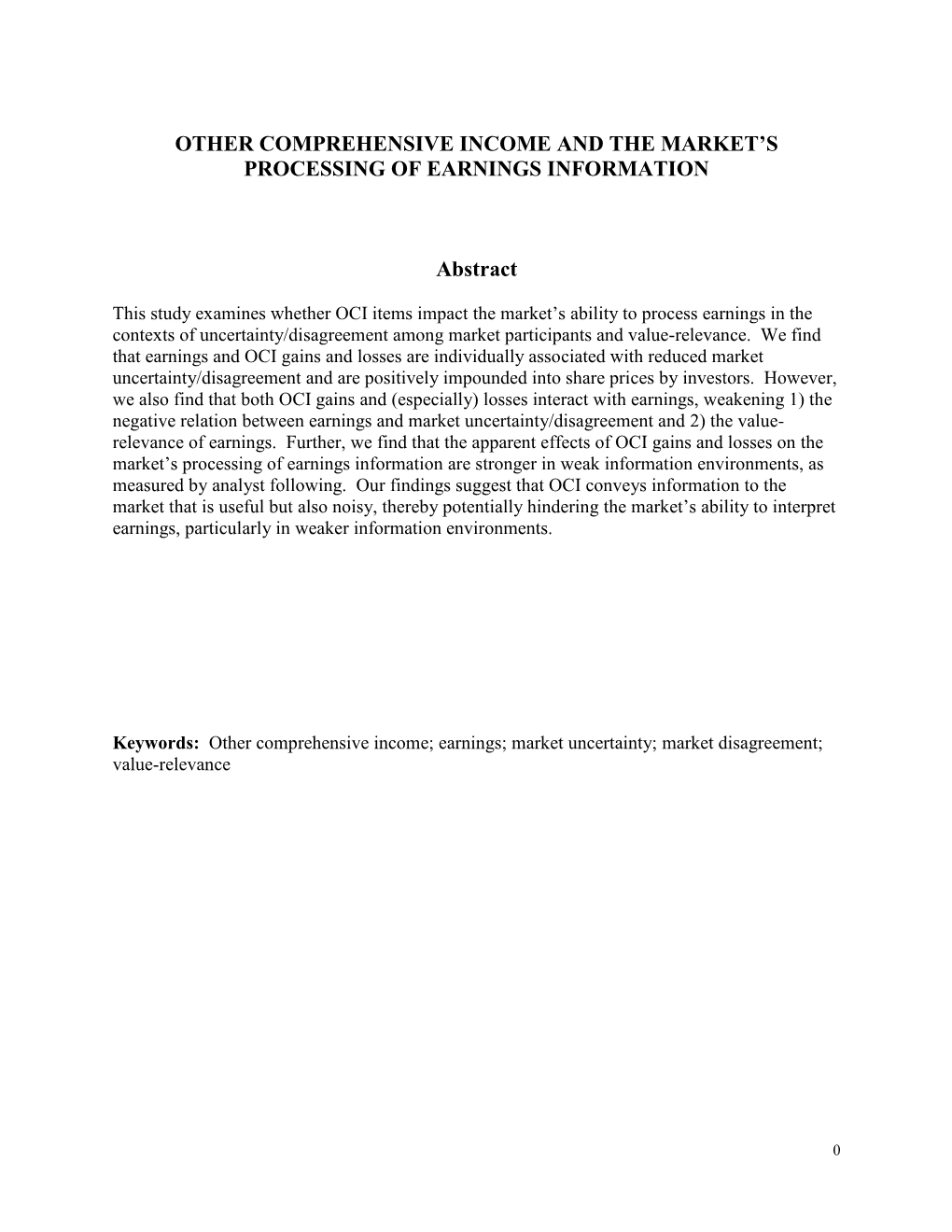 OTHER COMPREHENSIVE INCOME and the MARKET's PROCESSING of EARNINGS INFORMATION Abstract